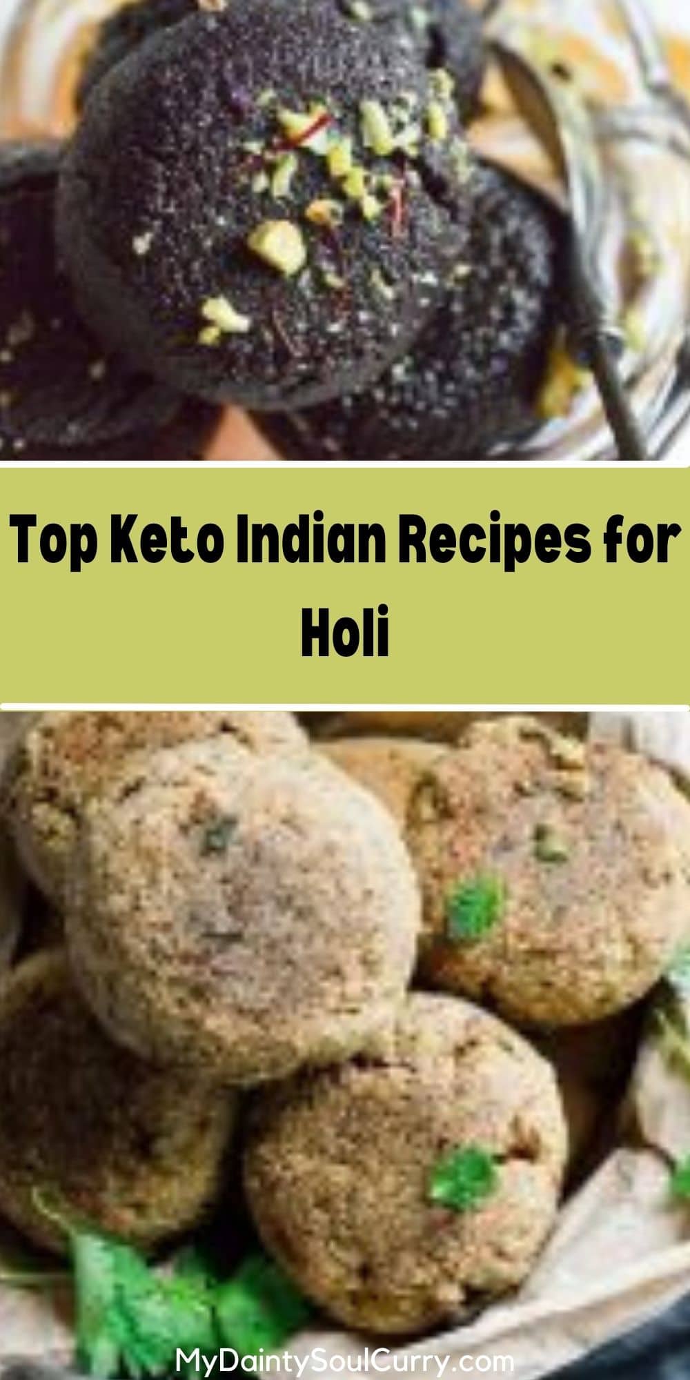 Top Keto Indian Recipes for Holi - My Dainty Soul Curry