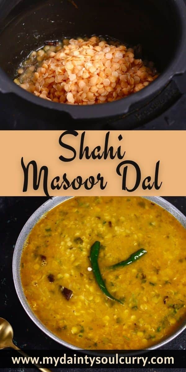 Shahi Masoor Dal - My Dainty Soul Curry